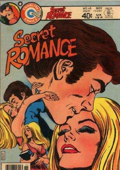 Secret Romance #46 FN ; Charlton | November 1979 Kiss Cover