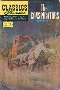 Classics Illustrated (Gilberton) #158 VG ; Gilberton | low grade comic The Consp