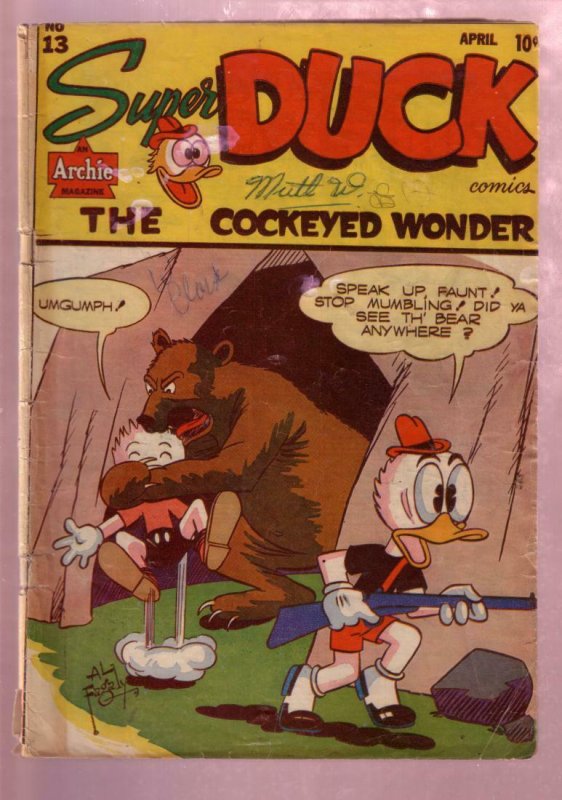 SUPER DUCK #13 1947-BEAR ATTACK-VIOLENT ISSUE-AL FAGALY G/VG