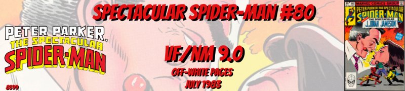 Spectacular Spider-Man 80 VF/NM 9.0 Marvel 1983