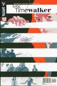 IVAR TIMEWALKER (2014 VALIANT) #12 CVR A ALLEN