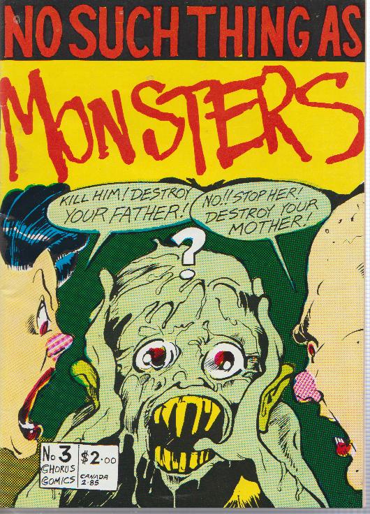 NO SUCH THING AS MONSTERS #3 - CHORUS COMICS - 1986