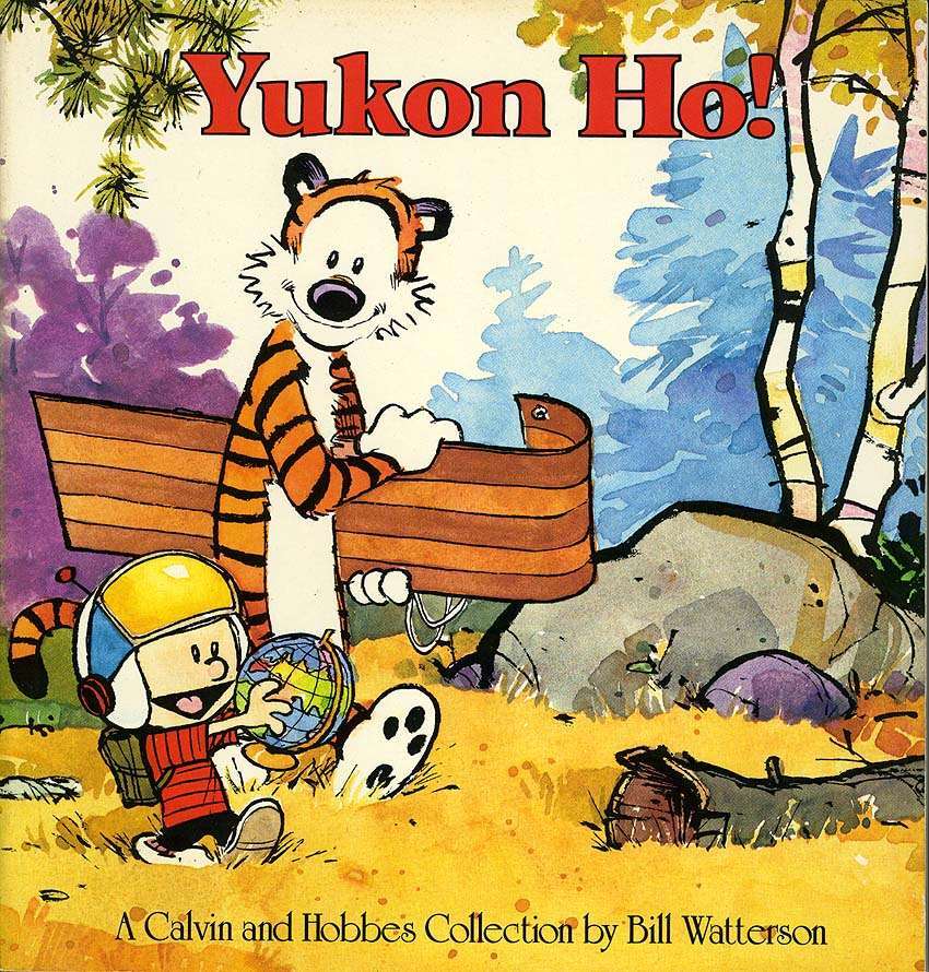 Calvin And Hobbes Yukon Ho TPB 1 16th VF NM Andrews And McMeel 