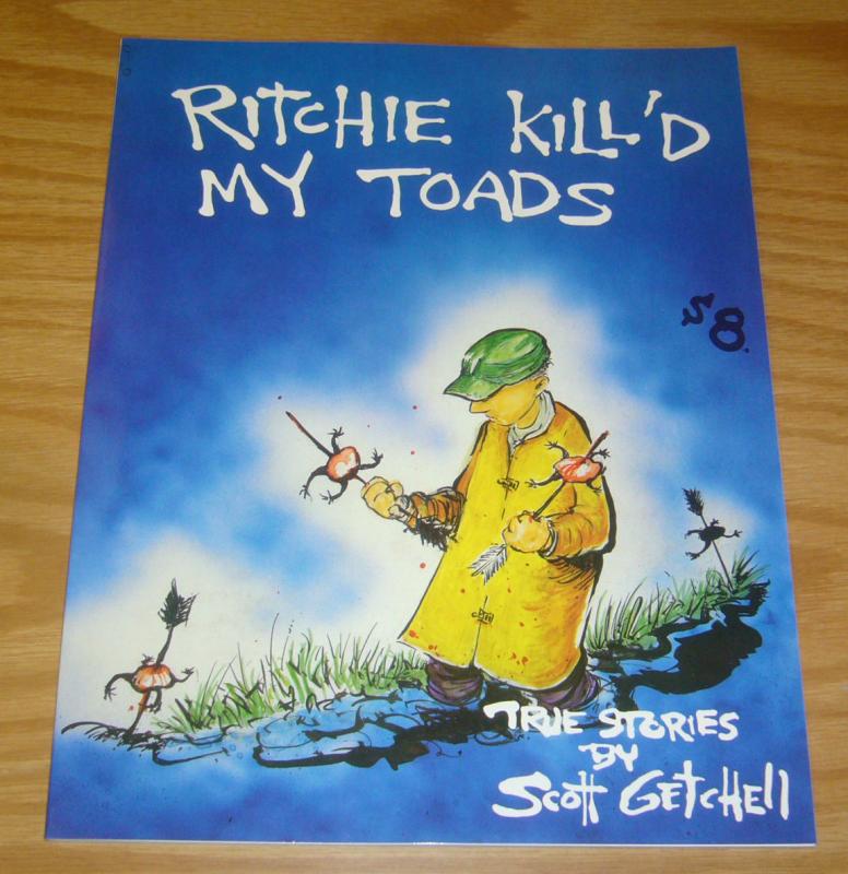 Ritchie Kill'd My Toads SC VF/NM true stories by scott getchell - skidmark press