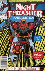 NIGHT THRASHER: FOUR CONTROL (1992 Series) #1 NEWSSTAND Very Fine Comics Book