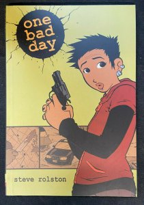 ONE BAD DAY STEVE ROLSTON TRADE PAPERBACK VF ONI PRESS