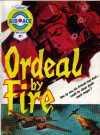 Ordeal By Fire