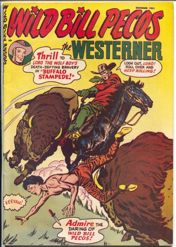 The Westerner #41 1951-Patches-Wikd Bill Pecos-Lobo The Wolf Boy-VF-