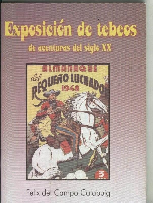 Catalogo Exposicion de tebeos de aventuras del siglo XX