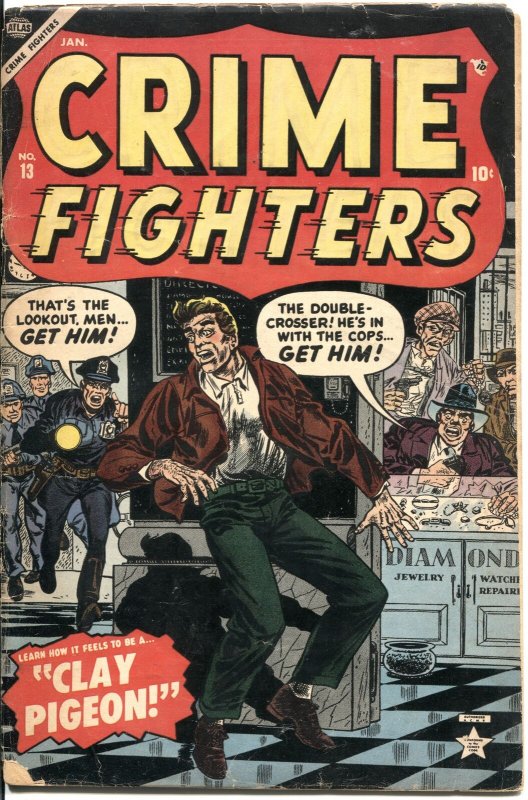 CRIME FIGHTERS #13-1955-ATLAS-PRE CODE-MURDER-ROBBERY-LIQUOR-JOHN SEVERIN ART...