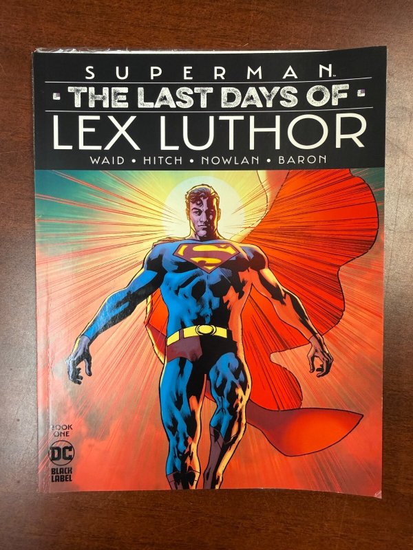 Superman The Last Days Of Lex Luthor DC Comics Oversized Comic Book 1 J251