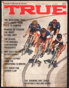 True 6/1970-Bicycle race cover-Night Before The Indy 500-Marijuana Trail