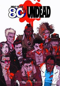 Night of the 80's Undead TPB #1 VF/NM ; Action Lab | Danger Zone