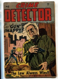 Crime Detector #5 1954 FINAL ISSUE-Rare Pre-code-Horror-Crime-Disbrow