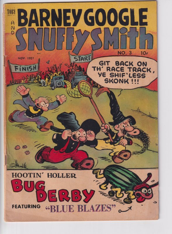 BARNEY GOOGLE AND SNUFFY SMITH #3 (Nov 1951) VG 4.0, cream to off whte paper!
