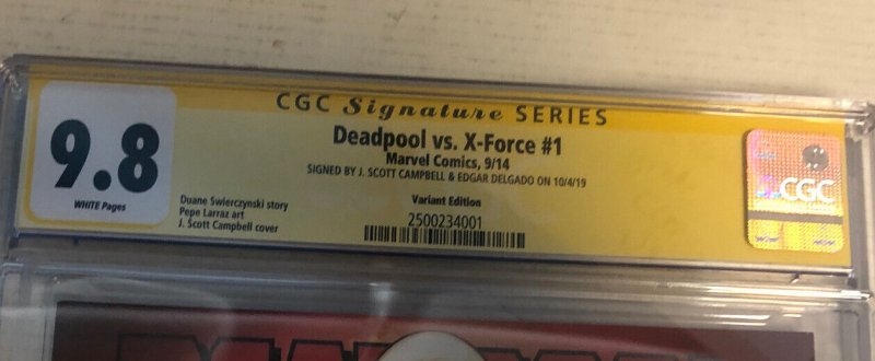 Deadpool vs X-Force (2014) # 1 (CGC 9.8 (SS) J. Scott Campbell & Edgar Delgado