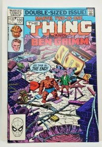 Marvel Two-In-One #100 (1983) Thing and Ben Grimm LAST ISSUE