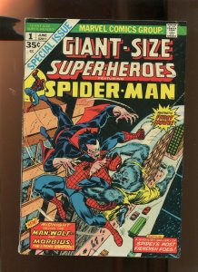 GIANT SIZE SPIDERMAN #1 (6.0) MAN WOLF AND MORBIUS! 1974