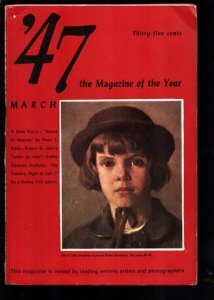 '47 the Magazine of the Year #1 3/1947-1st issue-Pearl S Buck-Southern States...