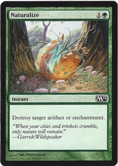 Magic the Gathering: Magic 2012 - Naturalize