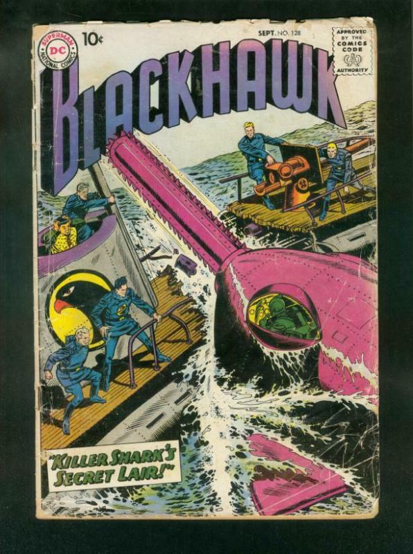 BLACKHAWK COMICS #128 1958-DC COMICS-RETURN OF KILLER SHARK-good G