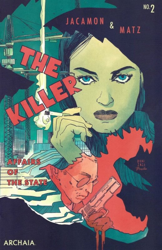 Killer, The: Affairs of the State #2A VF/NM ; Archaia | 1:10 variant