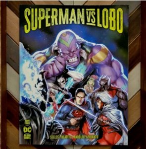 SUPERMAN vs LOBO #3 (DC 2021) NM/New Final Issue / PRESTIGE Format (Tim Seeley)