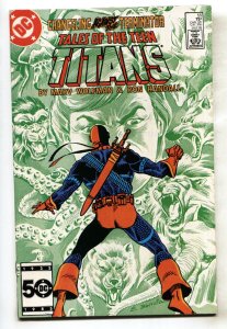 Tales Of The Teen Titans #55--1985--comic book--Deathstroke--DC