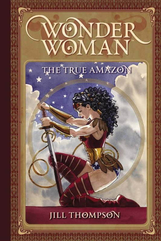 WONDER WOMAN: THE TRUE AMAZON HC - DC COMICS - 2016