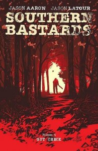 Southern Bastards: Gut Check Vol 4 Image Comics 2018 TP