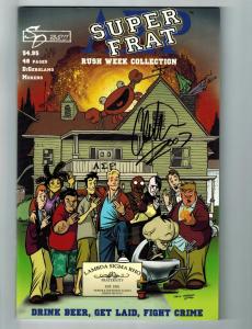 Super Frat: Rush Week Collection Silent Devil Productions Signed! S95