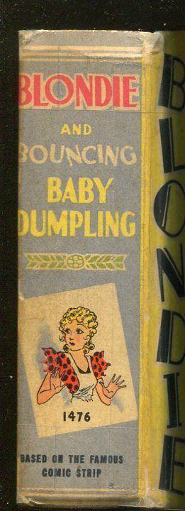 BLONDIE-BIG LITTLE BOOK-#1476-1940-BOUNCING BABY DUMPLING-CHIC YOUNG-vg minus