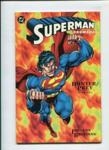 SUPERMAN/DOOMSDAY #1 (9.2) HUNTER/PREY! 2009