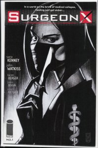 Surgeon X #1 (2016) Surgeon X