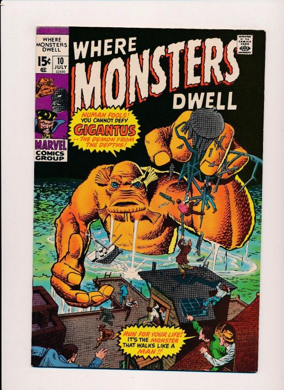 Marvel WHERE MONSTERS DWELL #10 GIGANTUS  VG/F (SRU717)