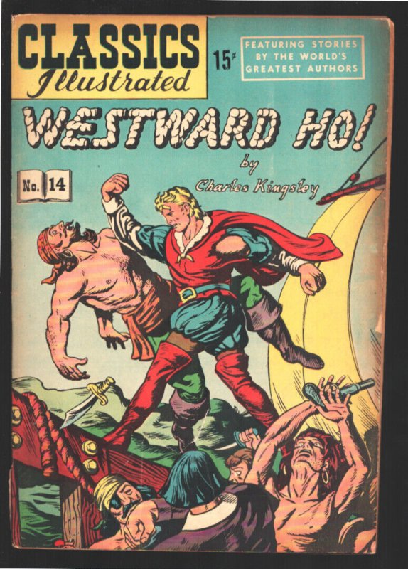 Classics Illustrated #14-HRN 53 1940's-Westward Ho!-15¢ cover price stamped o...