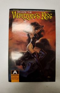 Beware the Vampyre's Kiss (CA) #1 (1990) NM Aircel Comic Book J699