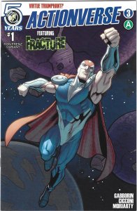 Actionverse featuring Fracture #1