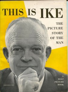 This Is Ike 1952-Dwight D Eisenhower life story in pix-1st edition-FN/VF