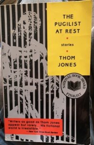 The pugilist at rest-stories, THOM Jones,1993