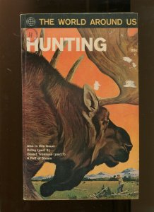 THE WORLD AROUND US #31 (3.0) HUNTING 1961