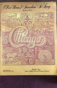 Chicago (I’ve been) searching  so long sheet music,1974