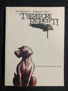 2007 THEREFORE REPENT by Jim Munroe & Salgood Sam SC VF 8.0 1st IDW