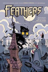 Feathers TPB #1 VF/NM ; Archaia | Boom! Jorge Corona