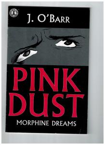 Pink Dust Morphine Dreams # 1 VF Kitchen Sink Press Comic Book Mature Reader SW1