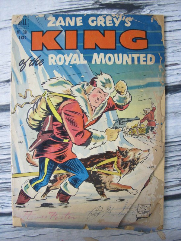 Zane Grey King Of The Royal Mounted 1952 Dell Comic #384 Golden Age 10 Cent