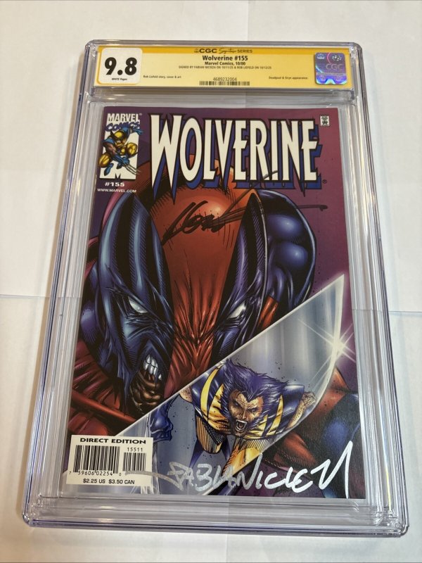 Wolverine (2000) # 155 (CGC 9.8 SS) Signed Fabian Nicieza + Rob Liefeld Deadpool