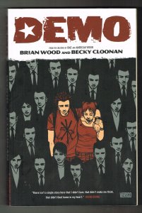 Demo #1 (2008) Brian Wood and Becky Cloonan Vertigo  TPB