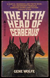 Wolfe, Gene: The Fifth Head of Cerberus. Ace. 1981