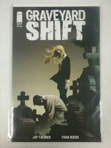 Graveyard Shift #1 Image Comics Dec 2014 NW159